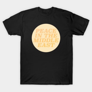 Peace In The Middle East T-Shirt